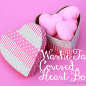 Washi Tape Cover Heart Box: Making Home Base