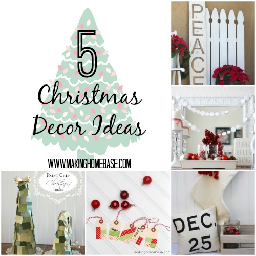5 Christmas Decor Ideas