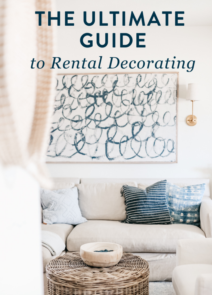 The Ultimate Guide to Rental Home or Apartment Decorating Ideas
