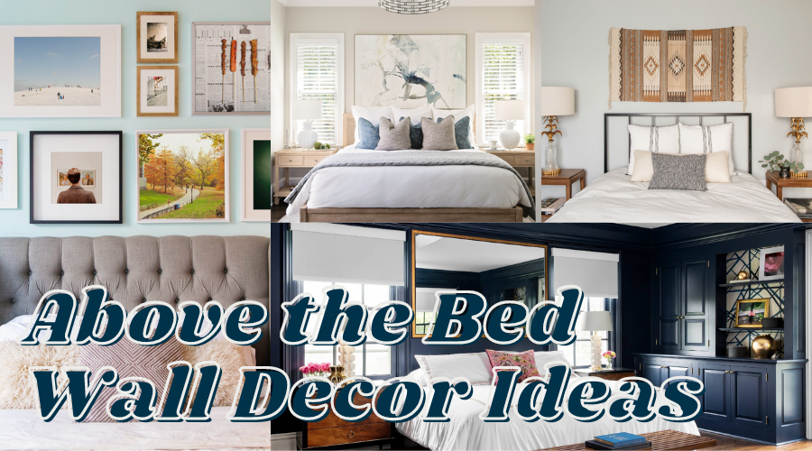 Above the bed wall decor ideas for all styles
